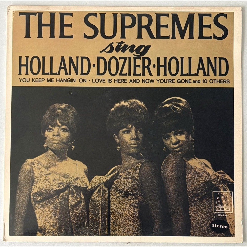 Supremes - Sing Holland Dozier Holland - Vinyl LP - Motown 1981 Reissue w/ Inner